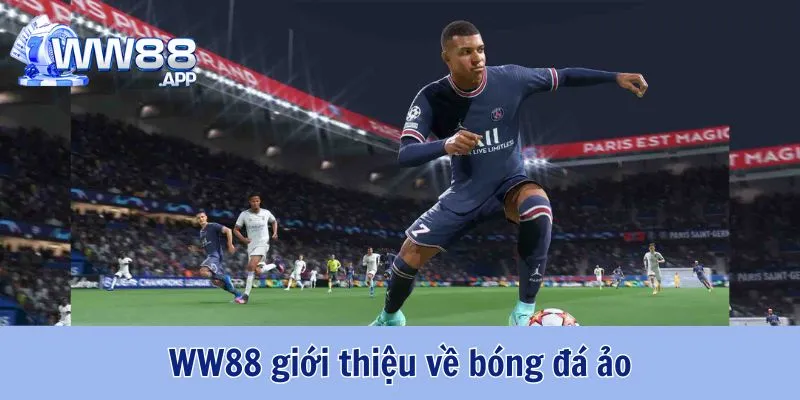 Bóng Đá Ảo - Mẹo Nhỏ Cá Cược Dễ Thắng Nhất Hiện Nay 2 Bóng Đá Ảo WW88