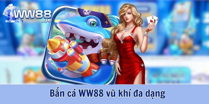 Bắn Cá WW88 - Hướng Dẫn Cách Tải App Bắn Cá Giải Trí Bất Tận 4 Bắn Cá WW88