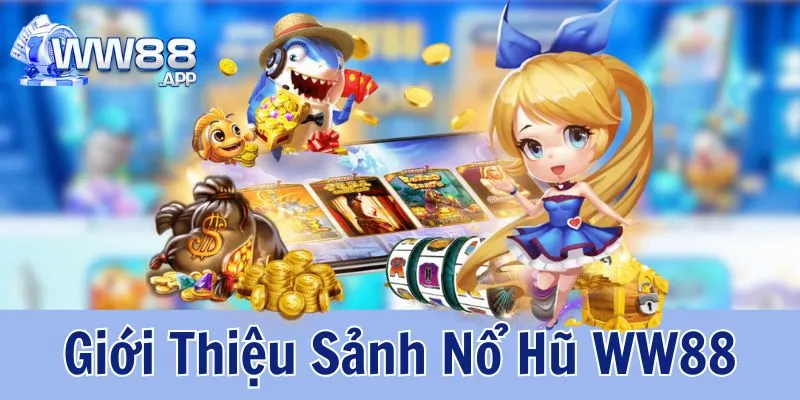 Nổ Hũ WW88 - Hướng Dẫn Cách Chơi Slot Game Cho Người Mới 1 Tham gia nổ hũ WW88 để tìm kiếm cơ hội săn thưởng thú vị cực hời