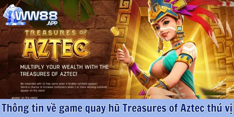 Nổ Hũ Treasures Of Aztec - Trải Nghiệm Quay Hũ Từ Pocket Game Soft 2 Treasures Of Aztec WW88